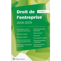 Droit de l'entreprise 2014/2015 : L'essentiel pour comprendre le droit - Collectif