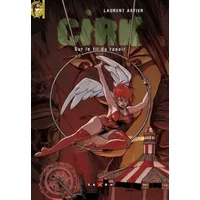 Cirk, tome 2 - Laurent Astier