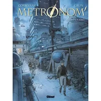 Metronom' - Tome 01: Tolérance Zéro - Corbeyran, Grun