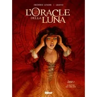 L'Oracle della luna - Tome 01: Le Maître des Abruzzes - Frédéric Lenoir, Griffo