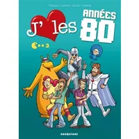 J'aime les années 80 - Tome 03: Lambada Boum ! - Turalo, Angus, Sophie Dumas, Gildo