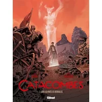 Catacombes - Tome 03: Sous les pavés, les entrailles - Jack Manini, Michel Chevereau