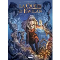 La Quete d'Ewilan T01 - Lylian, Laurence Baldetti, Loïc Chevallier, Pierre Bottero