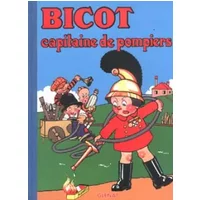 Bicot, capitaine de pompiers - Martin Branner