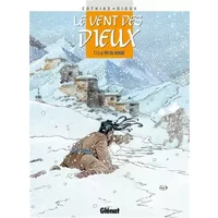 Le vent des dieux, Tome 13 : Le roi du monde - Patrick Cothias, Thierry Gioux