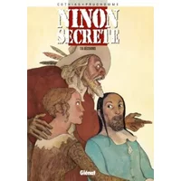 Ninon secrète, tome 6 - Patrick Cothias, David Prudhomme, Patrick Cothias