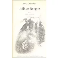 Juifs en Pologne : La question juive pendant l'entre-deux-guerres - Pawel Korzec