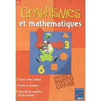 Graphismes et mathématiques PS : Espace, temps, logique, formes et grandeurs, approche des quantités et des nombres - Nicole Herr, Jacqueline Villani