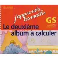 Le deuxième album à calculer - Rémi Brissiaud, André Ouzoulias