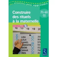 Construire des rituels à la maternelle (+ DVD) - Catherine Dumas