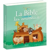 La Bible racontée par les animaux - Charlotte Grossetête