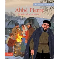 Abbé Pierre. La voix des sans-voix - Charlotte Grossetête, Étienne Jung