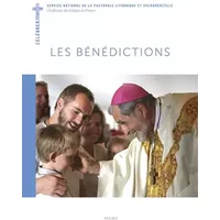 Les bénédictions - Bernadette Melois