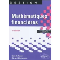 Mathématiques financières 2e édition - Gérard Chaigneau, Claude Anne