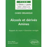 Chimie organique, tome 4 : Alcools et dérivés - Amines - Michèle Polisset