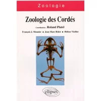 Zoologie des cordés - François-J Meunier, Roland Platel, Hélène Vieillot, Jean-Marc Ridet