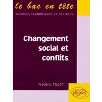 Changement social et conflits - Frédéric Teulon