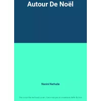 Autour De Noël - Nanini Nathalie