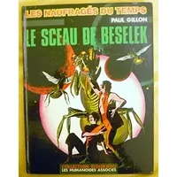 Les naufragés du temps, tome 7 : Le sceau de Beselek - Jean-Claude Forest, Paul Gillon