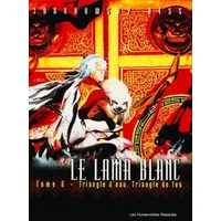 Le Lama blanc, Tome 6 : Triangle d'eau, triangle de feu - Georges Bess, Alexandro Jodorowsky