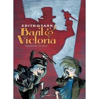 Basil et Victoria T01,2,3 coll humano - EDITH+YANN