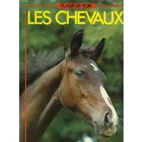 Les Chevaux (Plaisir de voir) - Anna Proule