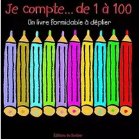 Je compte... de 1 à 100 - Maureen Roffey