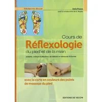 Cours de réflexologie: Du pied et de la main - Dalia Piazza, Antoine Maglio, M Ameli, M Giberti, Isabelle Langlois-Lefebvre