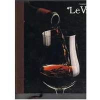 Le Vin - Time-Life Books