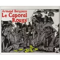 Le Caporal rouge, numéro 17 - Bergouze, Jacques Armand