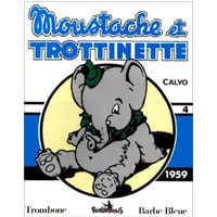 Moustache et Trottinette: (1959) - Calvo