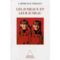 LES JUMEAUX ET LEUR JUMEAU. Les mystères de l'identité humaine - Lawrence Wright