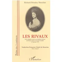 Les rivaux - Richard Brinsley Sheridan, Françoise Chatel de Brancion