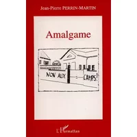 Amalgame - Martin Perrin