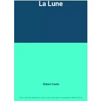 La Lune - Robert Carde