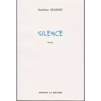 Silence - Massoc Sandrine