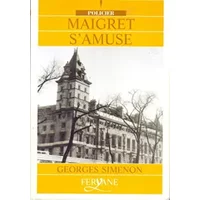 maigret s'amuse - Georges Simenon