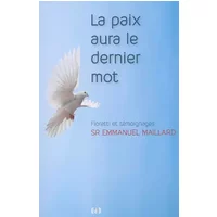 La paix aura le dernier mot - Emmanuel Maillard, Briege McKenna