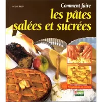 Comment faire les pâtes salées et sucrées - Aglaé Blin