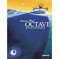 Octave et le Cachalot - David Chauvel, Alfred