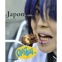 Le Japon à table... - PATRICK DENAUD