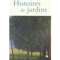 Histoires de jardins - Collectif