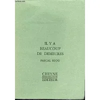 Il y a beaucoup de demeures - Pascal Riou