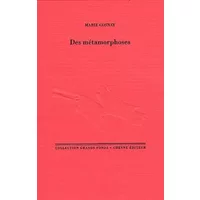 Des métamorphoses - Marie Cosnay