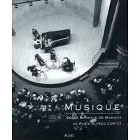 Musique.: Ecole normale de musique de Paris Alfred Cortot - Gilles De Fayet
