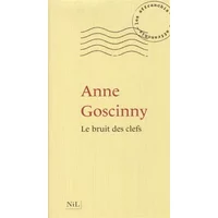 Le bruit des clefs - Anne GOSCINNY