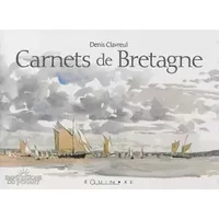 Carnets de Bretagne - Denis Clavreul