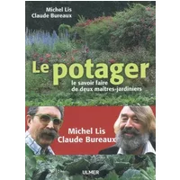 Le Potager des maîtres-jardiniers (NE) - Michel Lis, Claude Bureaux