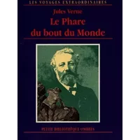 Le Phare du bout du monde - Jules Verne