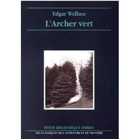 L'Archer vert - Edgar Wallace